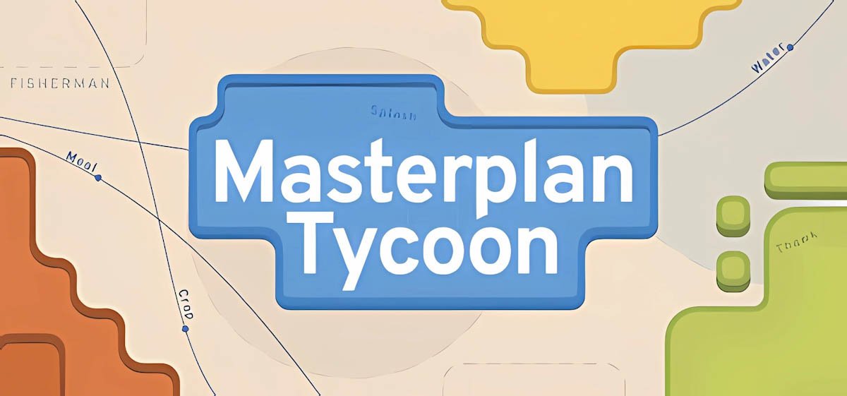 Masterplan Tycoon v1.4.178